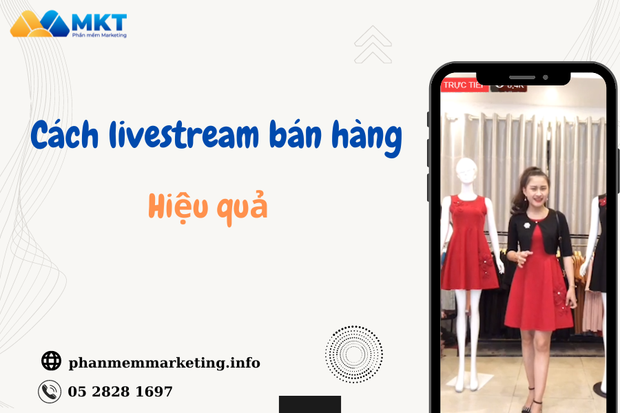 Cách bán hàng livestream hiệu quả