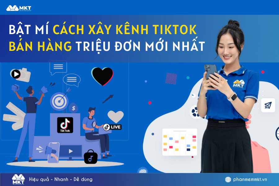 cách xây kênh TikTok bán hàng