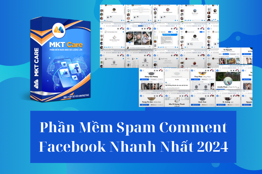 Phần mềm spam comment facebook mới nhất 2024