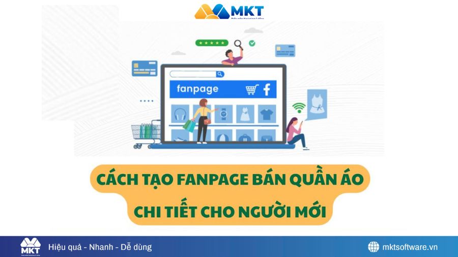 Cách Tạo Fanpage Bán Quần Áo Chuẩn SEO Thu Hút Khách Hàng