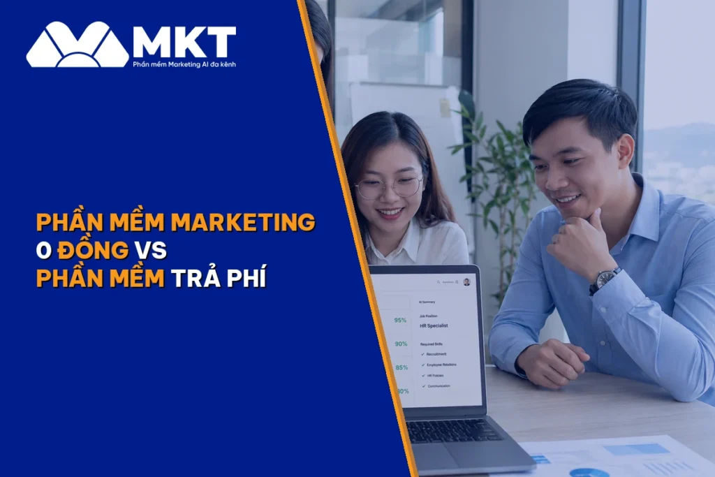 Phần Mềm Marketing 0 Đồng vs Phần Mềm Trả Phí: Đầu Tư Cái Nào Cho SME?