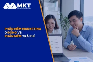 Phần Mềm Marketing 0 Đồng vs Phần Mềm Trả Phí: Đầu Tư Cái Nào Cho SME?
